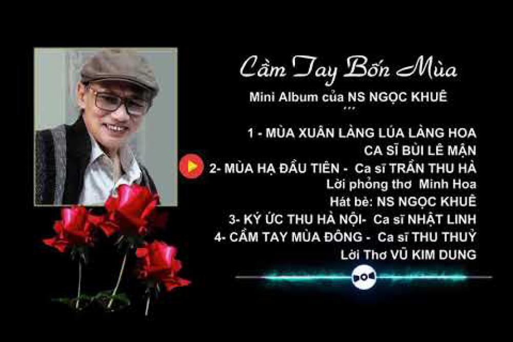 Embedded thumbnail for CẦM TAY BỐN MÙA - Mini Album NS NGỌC KHUÊ